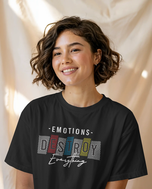 Blexee Women’s Emotions Destroy Everything T-Shirt